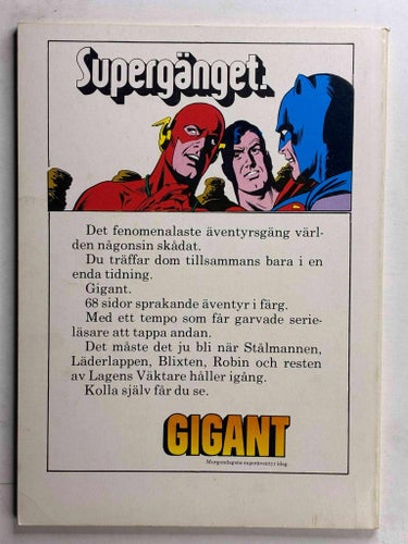 Stålmannen, Läderlappen och Robin 1973. FN-VF