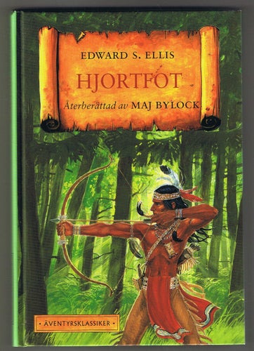 Edward S Ellis/Maj Bylock: HJORTFOT