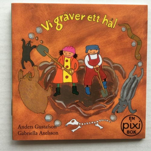 Pixi bok 1439 - Vi gräver ett hål