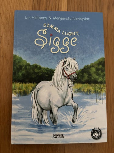 Simma lugnt Sigge Hallberg & Nordqvist BUS Hästbok
