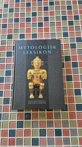 Mytologisk Leksikon,Guder,Norden,Østen,Greece
