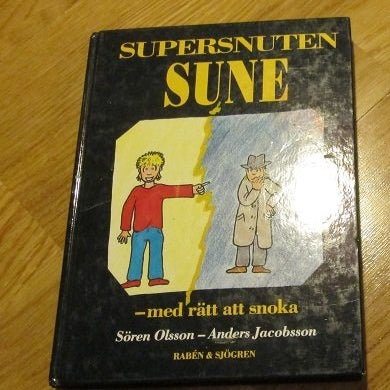 Supersnuten SUNE - med rätt att snoka S Olsson A Jacobsson