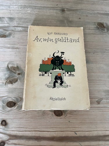 Av, min guldtand av Leif Panduro, 1957