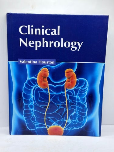 Clinical Nephrology av Valentina Houston, 2019