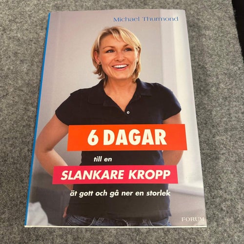 Michael Thurmond - 6 dagar till en slankare kropp - är gott och gå ner i storlek