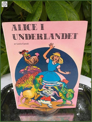 Alice i underlandet barnbok klassiker tryckt 1982 Utmärkt skick märkt