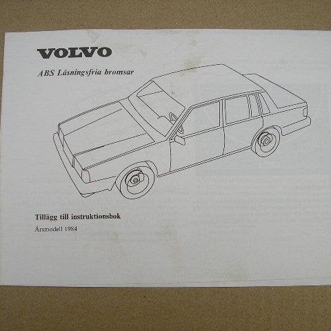 VOLVO Tillägg Instruktionsbok ABS Låsningsfria Bromsar 1984