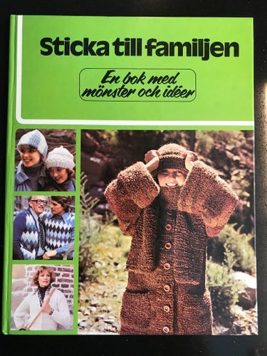 Sticka till familjen - En bok med mönster och idér