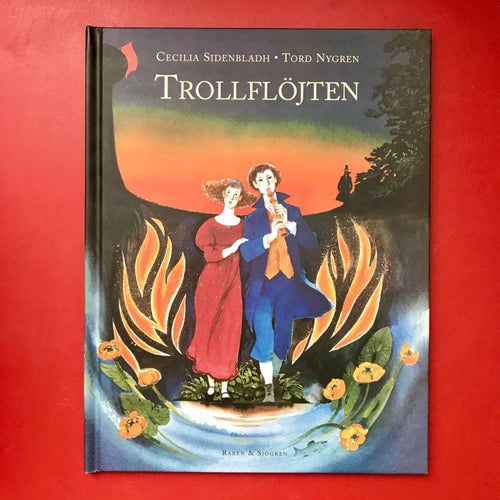 TROLLFLÖJTEN Cecilia Sidenbladh Tord Nygren 2001