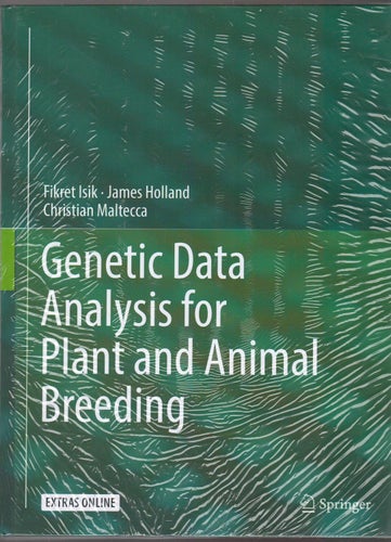 Genetic Data Analysis for Plant and Animal Breeding / Fikret Isik, James Holland