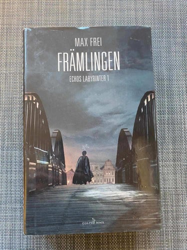 Max Frei - Främlingen - Echos labyrinter