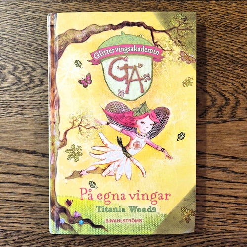 På egna vingar - Titania Woods
