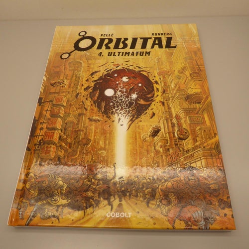 Orbital nr 4 Ultimatum av Sylvain Runberg & Serge Pellé Cobolt hårdpärm nyskick