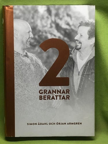 2 grannar berättar / Simon Ådahl - Örjan Armgren