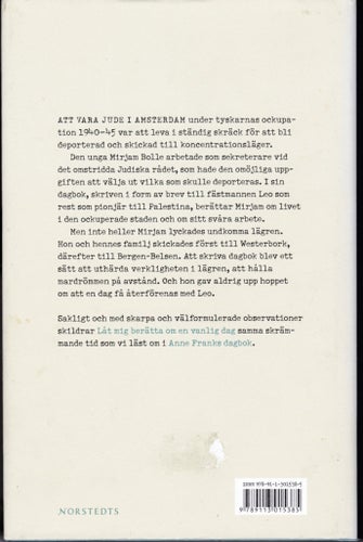 Låt mig berätta om en vanlig dag : Dagboksanteckningar från Amsterdam. WW2