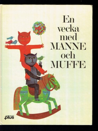 En vecka med Manne och Muffe - Natasa Tanská (Svårfunnen)