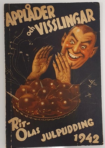 Applåder och visslingar / Rit-Olas julpudding 1942 / Nr 2 från starten / VG+