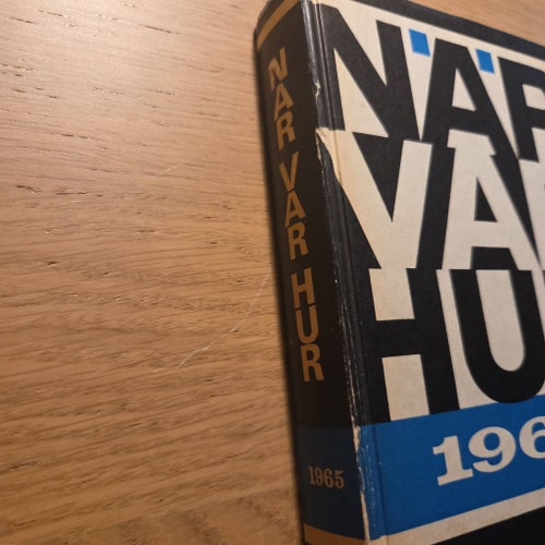 NÄR VAR HUR 1965