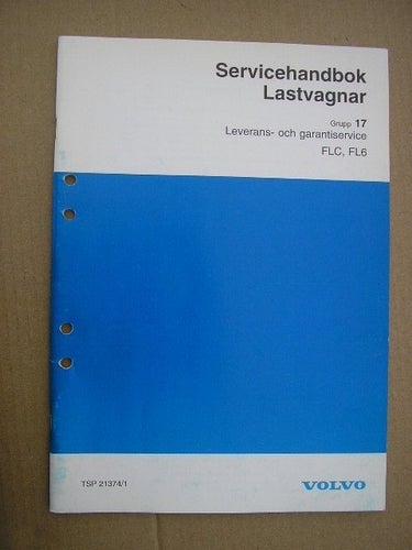 VOLVO Verkstadshandbok Lastbil Leverans- och Garantiservice FLC FL6