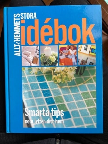 Allt i hemmets stora idébok av Lotta Ivarson, 2000