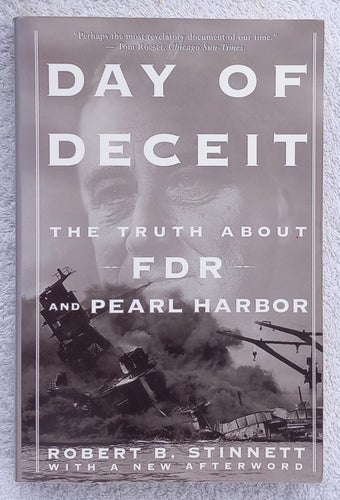Day of deceit – the truth about FDR and Pearl Harbor