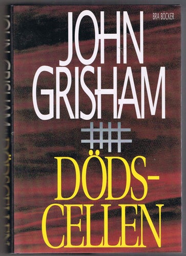 John Grisham: Dödscellen - 1:a upplagan!