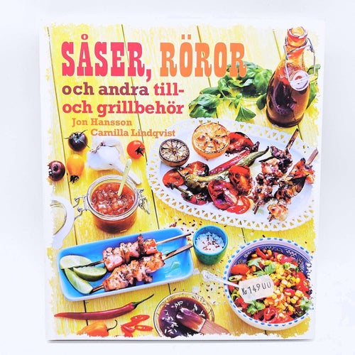 Såser, röror och andra till- och grillbehör - Jon Hansson & Camilla Lindqvist