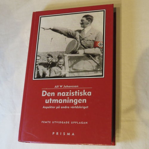 Den nazistiska utmaningen av Alf W Johansson