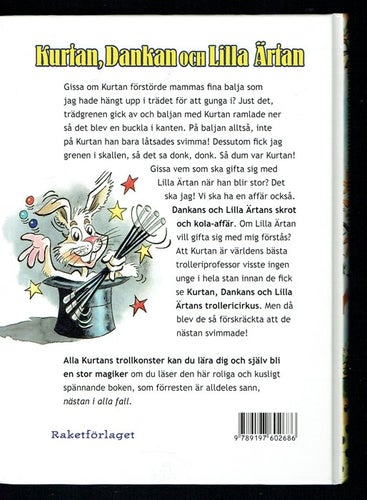 Kurtan, Dankan och Lilla Ärtan - Dan Larsson