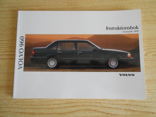 Instruktionsbok Volvo 960 Årsmodell 1991