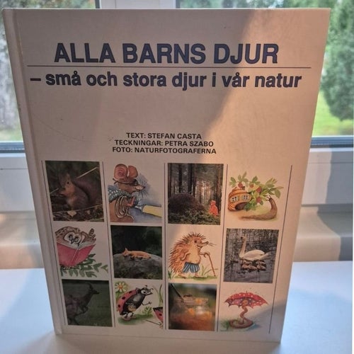Alla Barns Djur - små och stora djur i vår natur, Stefan Casta, okänt