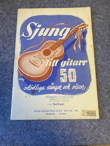 Sjung till gitarr - 50 odödliga sånger och visor