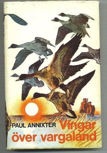 Paul Annixter - Vingar över vargaland