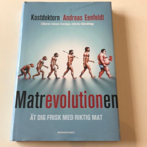 Matrevolutionen av Andreas Eenfeldt