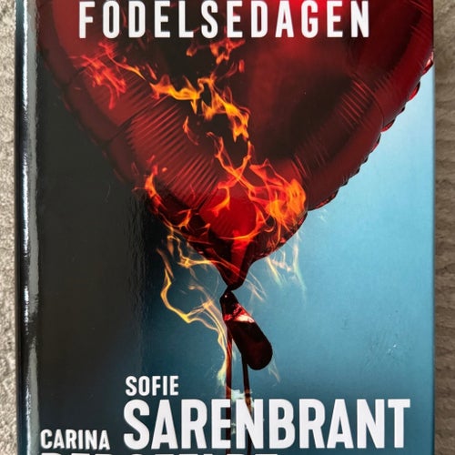Födelsedagen - Sofie Sarenbrant & Carina Bergfeldt - inbunden