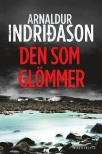 Den som glömmer av Arnaldur Indriðason, 2010