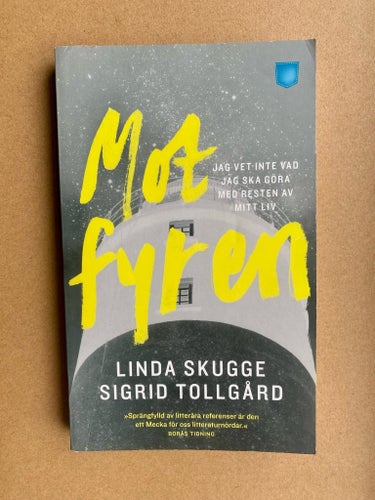Mot fyren - av Linda Skugge och Sigrid Tollgård, 2019