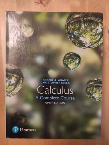 Calculus: A Complete Course 9th + Student solutions. Adams, Essex