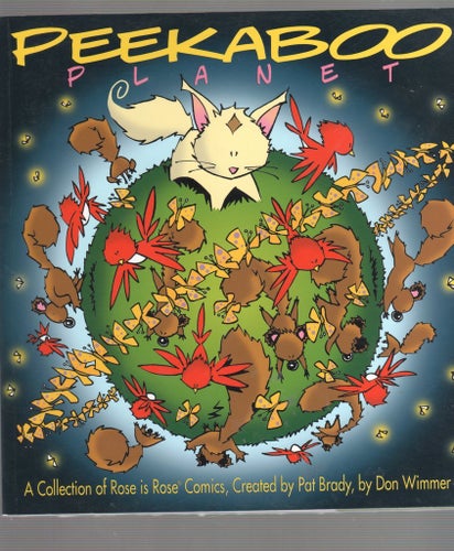 Peekaboo Planet - A Collection of Rose is Rose Comics