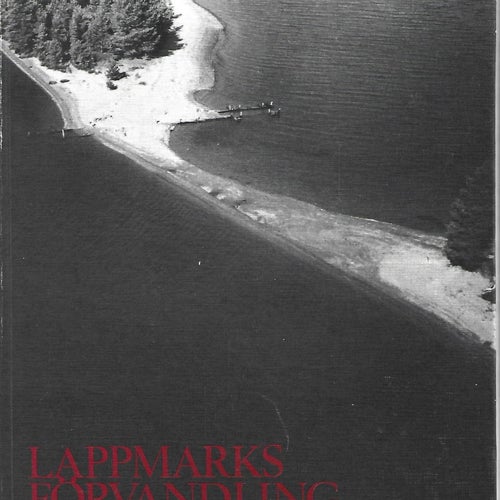 LAPPMARKS FÖRVANDLING - EN BILDBOK TILL EINAR WALLQUIST