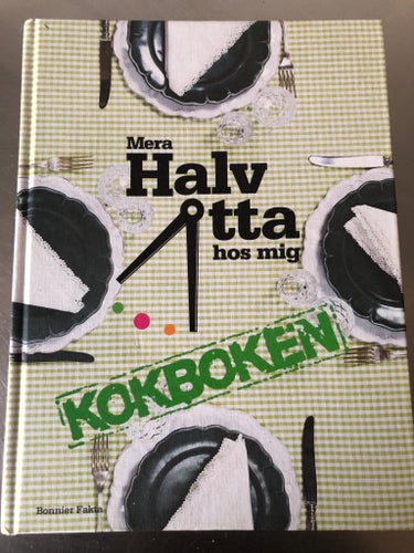 Mera Halv åtta hos mig - Kokboken