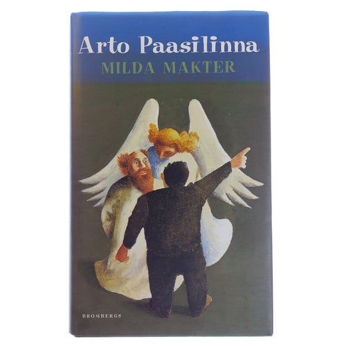 Arto Paasilinna - Milda makter
