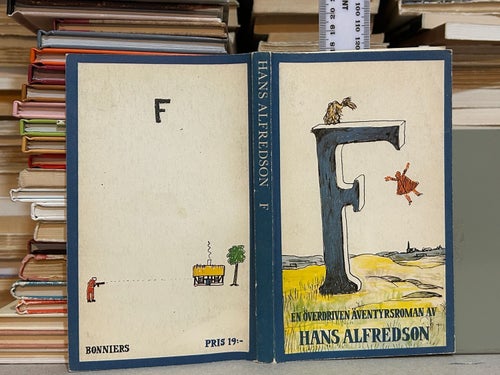 F en överdriven äventyrsroman av Hans Alfredson. Bok. Very Good plus