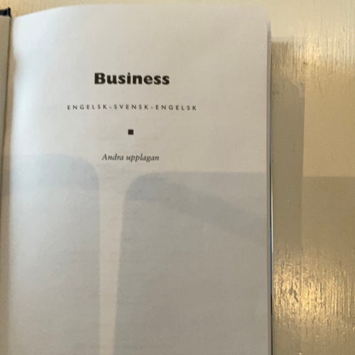 Business: Engelsk-Svensk-Engelsk, Andra Upplagan, 1995