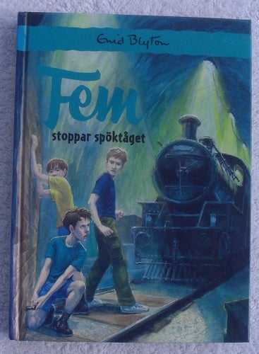 Enid Blyton: Fem stoppar spöktåget (2008, nyskick)