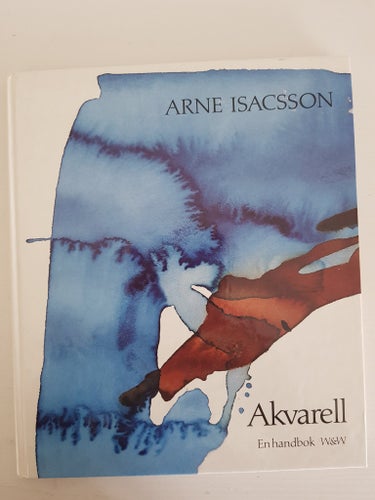 Akvarell en handbok Arne Isacsson