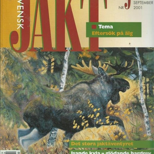 SVENSK JAKT- NR 9 2001 - Tema - Eftersök på älg