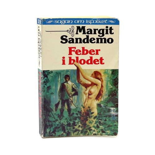 Sagan om Isfolket del 12: Feber i blodet av Margit Sandemo (pocket)