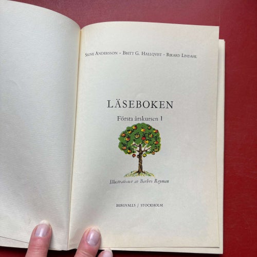 LÄSEBOKEN Första årskursen 1 Signe Andersson Britt G. Hallqvist 1960