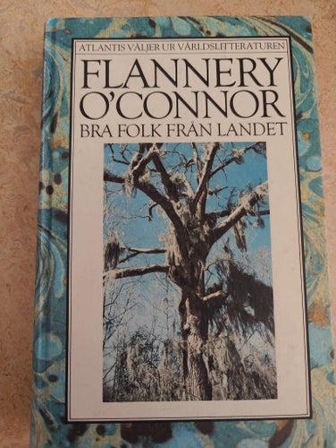 Bra Folk Från Landet - Flannery O'Connor - 1981